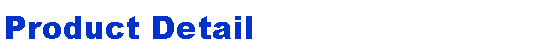 Text Box: Product Detail